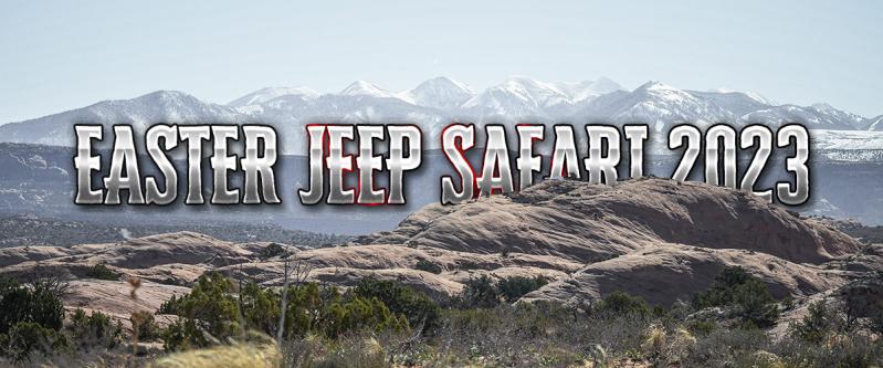 Easter Jeep Safari 2023 - Part II